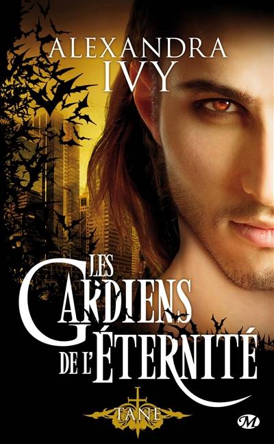 Les gardiens de l'éternité. Vol. 7. Tane | Alexandra Ivy, Hélène Assens