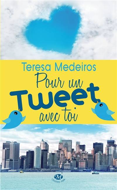 Pour un tweet avec toi | Teresa Medeiros, Emmanuelle Ghez