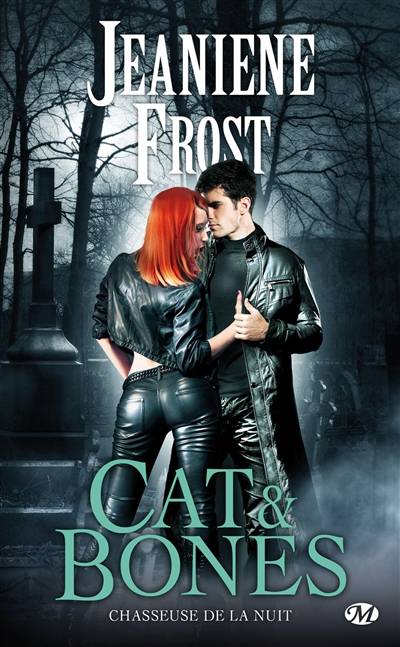 Chasseuse de la nuit. Vol. 7. Cat & Bones | Jeaniene Frost, Aldéric Gianoly