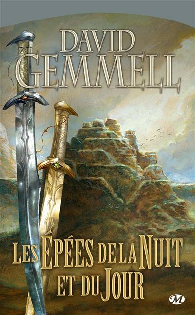 Drenaï. Les épées de la nuit et du jour | David Gemmell, Rosalie Guillaume