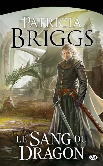 Le sang du dragon | Patricia Briggs, René Baldy