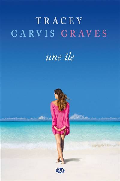 Une île | Tracey Garvis Graves, Sophie Barthélémy