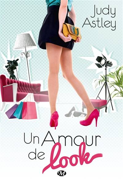 Un amour de look | Judy Astley, Alix Paupy