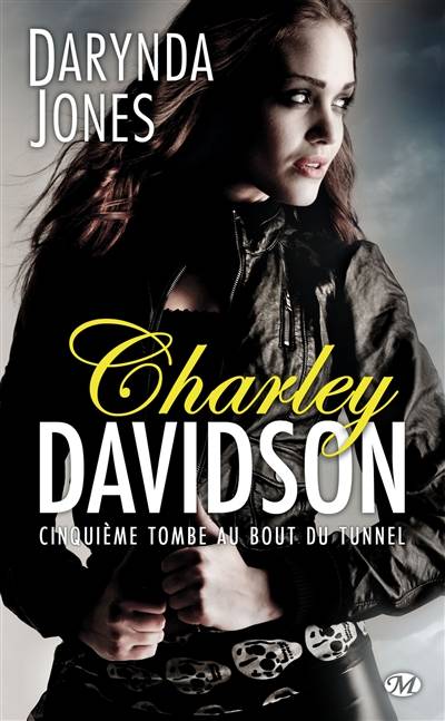 Charley Davidson. Vol. 5. Cinquième tombe au bout du tunnel | Darynda Jones, Isabelle Vadori