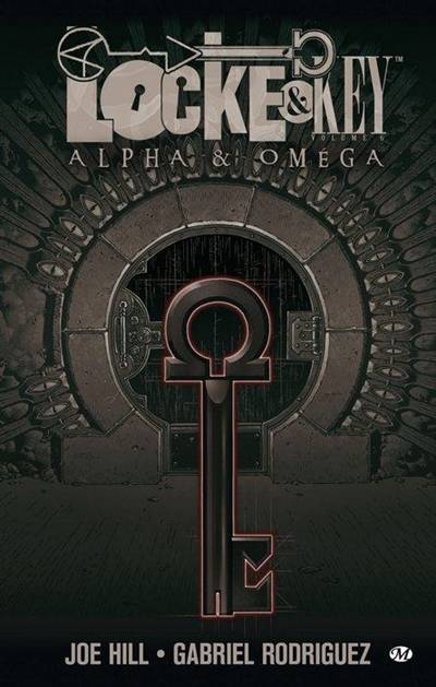 Locke & Key. Vol. 6. Alpha & oméga | Joe Hill, Gabriel Rodriguez, Maxime Le Dain