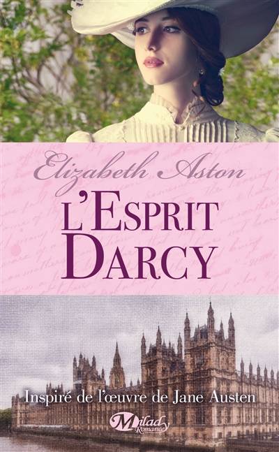 L'esprit Darcy | Elizabeth Aston, Jane Austen, Suzy Borello