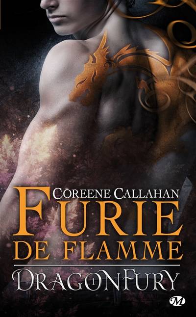 Dragonfury. Vol. 1. Furie de flamme | Coreene Callahan, Hélène Assens