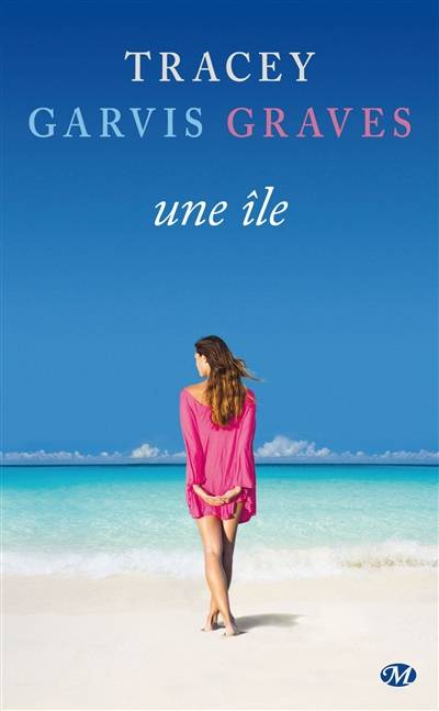 Une île | Tracey Garvis Graves, Sophie Barthélémy