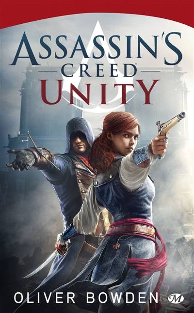 Assassin's creed. Vol. 7. Unity | Oliver Bowden, Claire Jouanneau