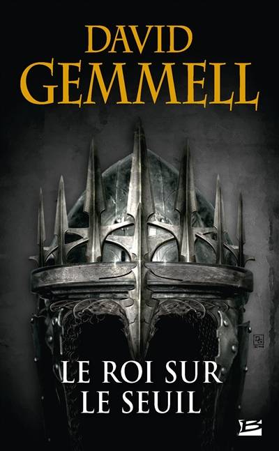 Le roi sur le seuil | David Gemmell, Alain Névant