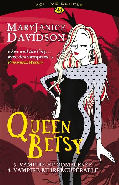 Queen Betsy : volume double. Vol. 2 | MaryJanice Davidson, Cécile Tasson