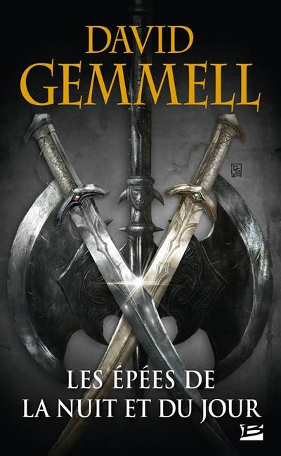 Drenaï. Les épées de la nuit et du jour | David Gemmell, Rosalie Guillaume