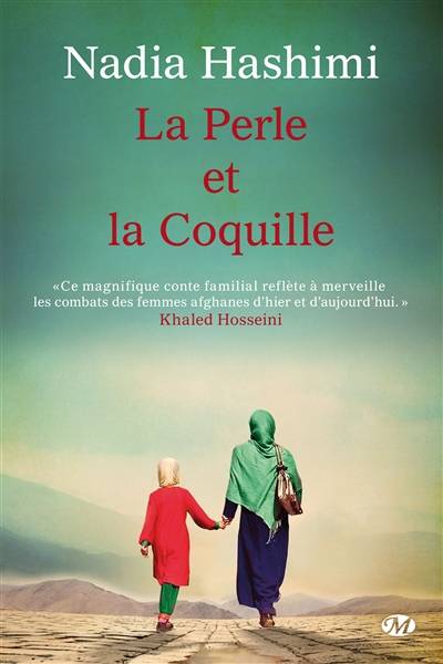 La perle et la coquille | Nadia Hashimi, Emmanuelle Ghez