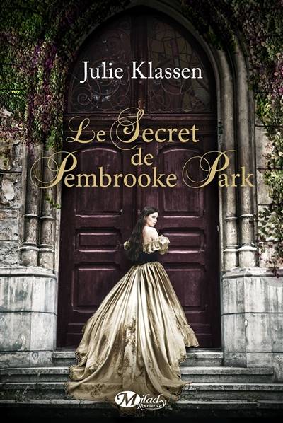 Le secret de Pembrooke Park | Julie Klassen, Agnès Jaubert