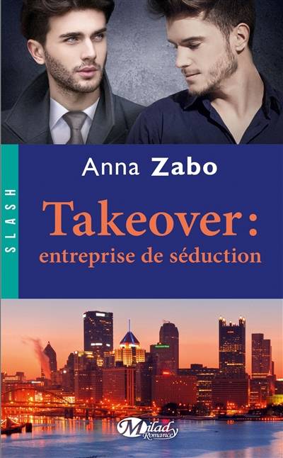 Takeover : entreprise de séduction | Anna Zabo, Claire Allouch