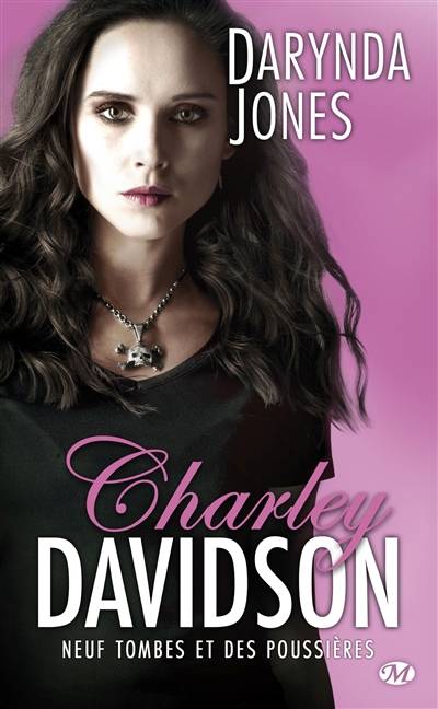 Charley Davidson. Vol. 9. Neuf tombes et des poussières | Darynda Jones, Isabelle Vadori