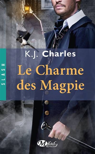 Le charme des Magpie | K.J. Charles, Pascal Tilche