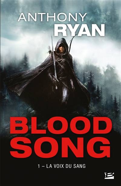 Blood song. Vol. 1. La voix du sang | Anthony Ryan, Maxime Le Dain