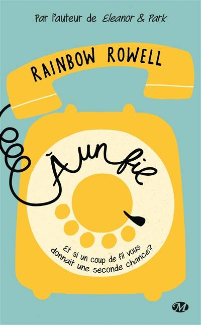 A un fil | Rainbow Rowell, Benjamin Mallais