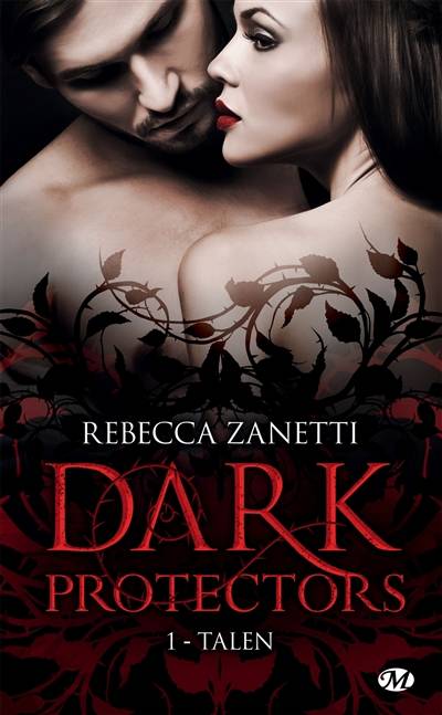 Dark protectors. Vol. 1. Talen | Rebecca Zanetti