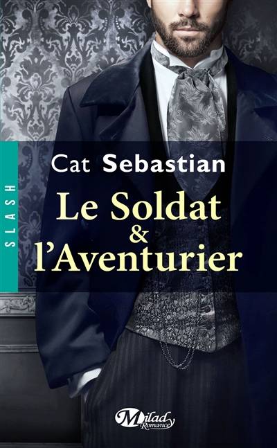 Le soldat et l'aventurier | Cat Sebastian, Suzy Borello