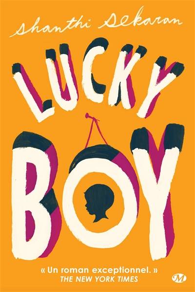 Lucky boy | Shanthi Sekaran, Emmanuelle Ghez