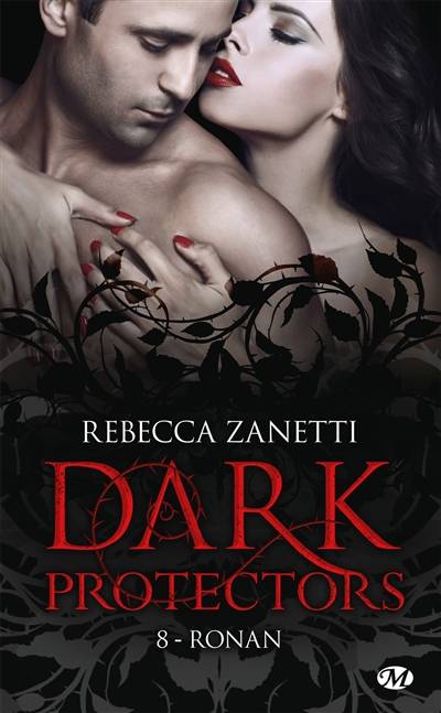 Dark protectors. Vol. 8. Ronan | Rebecca Zanetti, Frédéric Grut