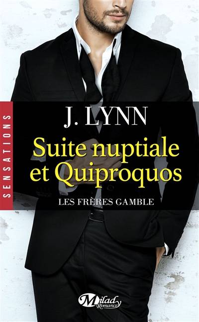 Les frères Gamble. Suite nuptiale et quiproquos | Janice Lynn, Fabienne Vidallet