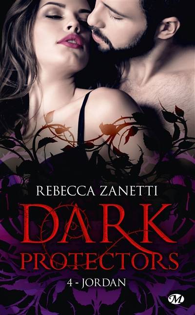 Dark protectors. Vol. 4. Jordan | Rebecca Zanetti