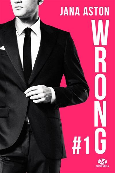 Wrong. Vol. 1. Wrong | Jana Aston