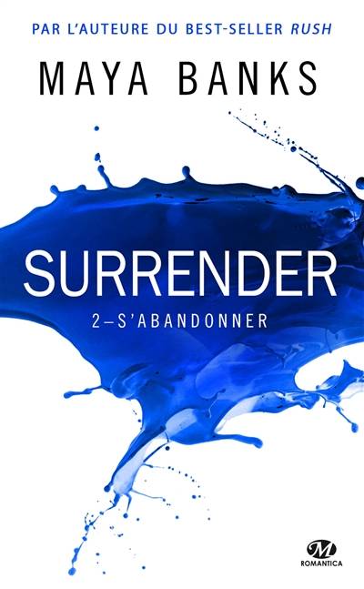 Surrender. Vol. 2. S'abandonner | Maya Banks