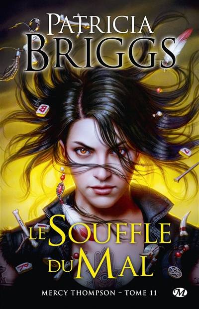 Mercy Thompson. Vol. 11. Le souffle du mal | Patricia Briggs, Sophie Barthélémy