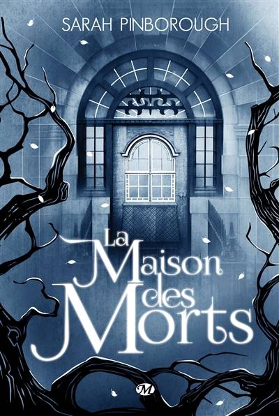 La maison des morts | Sarah Pinborough, Florence Moreau