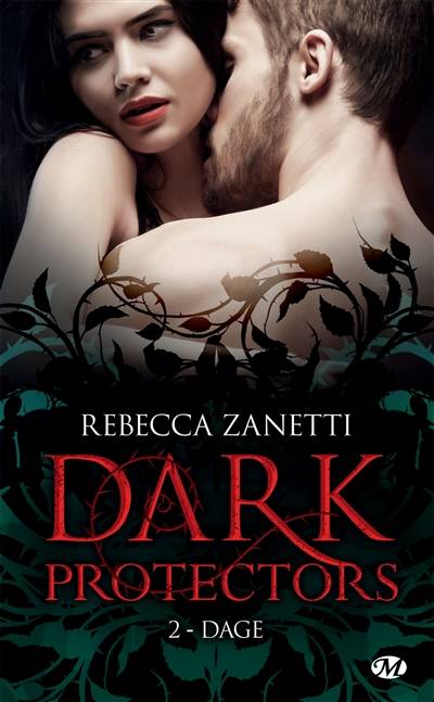 Dark protectors. Vol. 2. Dage | Rebecca Zanetti, Frédéric Grut