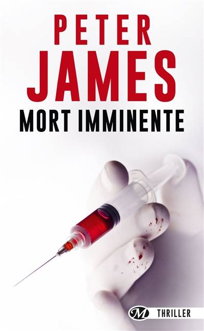 Mort imminente | Peter James, Isabelle Saint-Martin