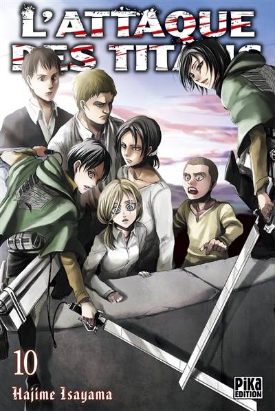 L'attaque des titans. Vol. 10 | Hajime Isayama