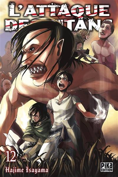 L'attaque des titans. Vol. 12 | Hajime Isayama