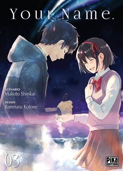 Your name. Vol. 3 | Makoto Shinkai, Ranmaru Kotone, Shoko Takahashi