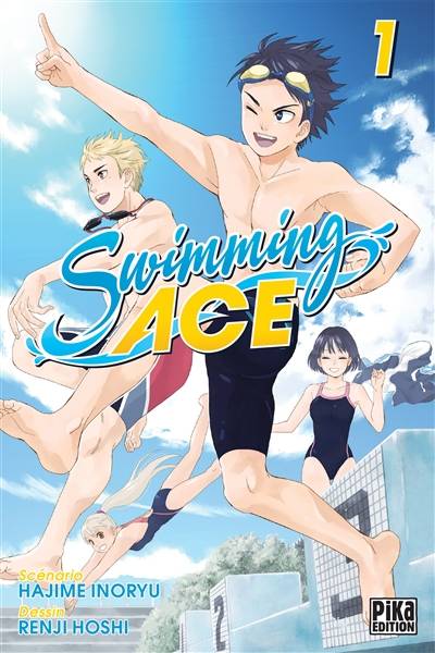 Swimming ace. Vol. 1 | Hajime Inoryu, Renji Hoshi, Lilian Lebrun