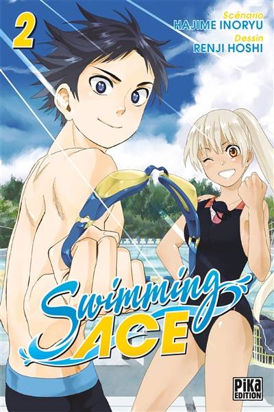 Swimming ace. Vol. 2 | Hajime Inoryu, Renji Hoshi, Lilian Lebrun