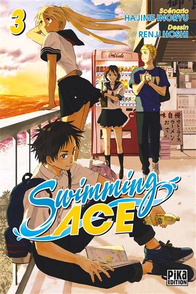 Swimming ace. Vol. 3 | Hajime Inoryu, Renji Hoshi, Lilian Lebrun