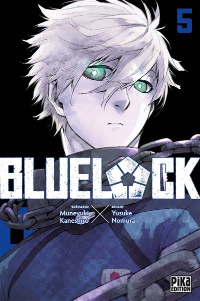 Blue lock. Vol. 5 | Muneyuki Kaneshiro, Yûsuke Nomura