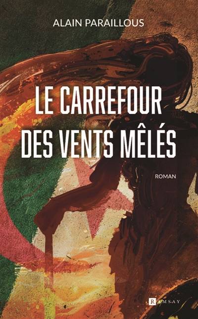 Le carrefour des vents mêlés | Alain Paraillous