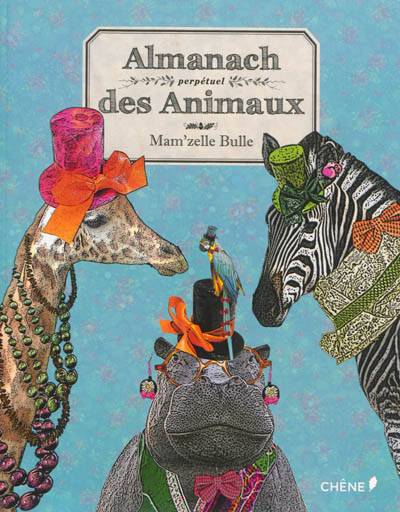 Almanach perpétuel des animaux | Emilie Bulard-Cordeau