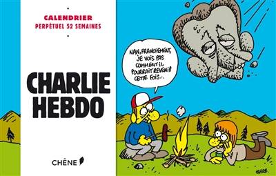 Charlie hebdo : calendrier perpétuel 52 semaines | 