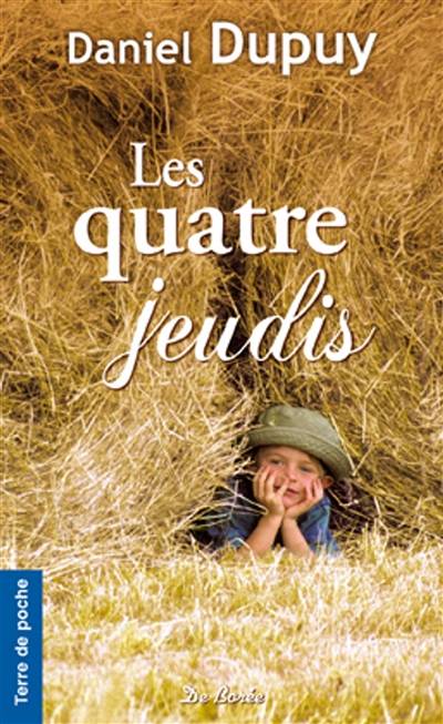 Les quatre jeudis | Daniel Dupuy