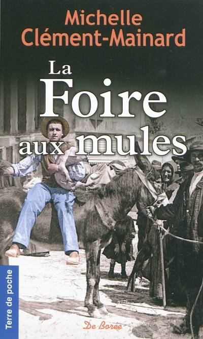 La foire aux mules | Michelle Clément-Mainard