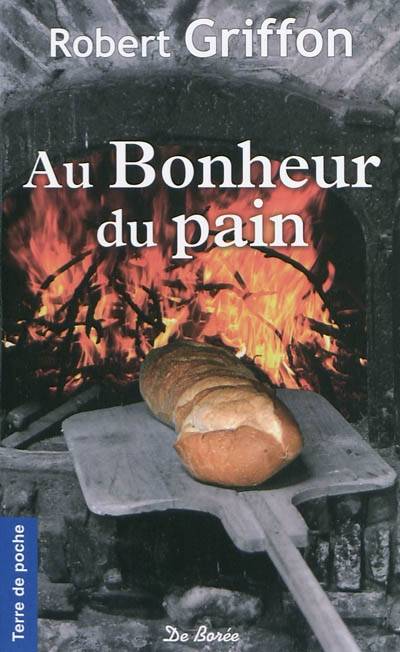 Au bonheur du pain | Robert Griffon