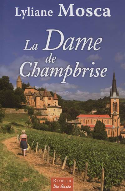 La dame de Champbrise | Lyliane Mosca