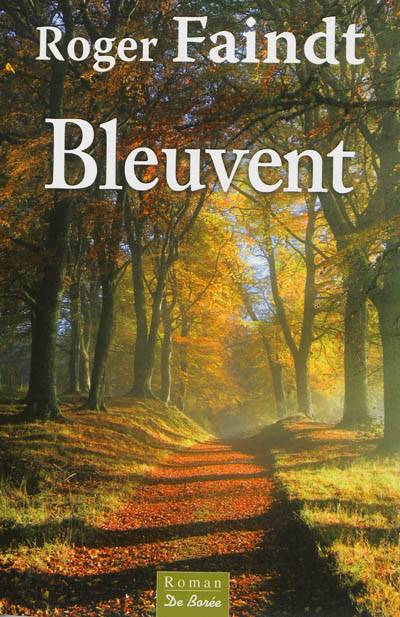 Bleuvent | Roger Faindt